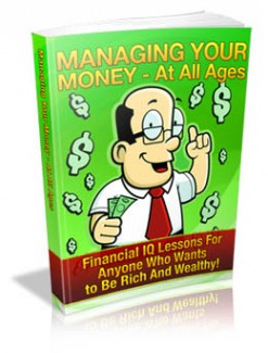 Managing Your Money For All Ages MRR Ebook