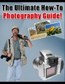 The Ultimate How To Photography Guide Plr Ebook 